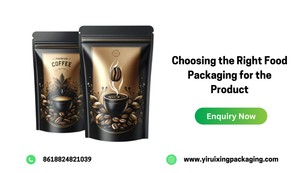 Choosing the Right Food Packaging for the Product