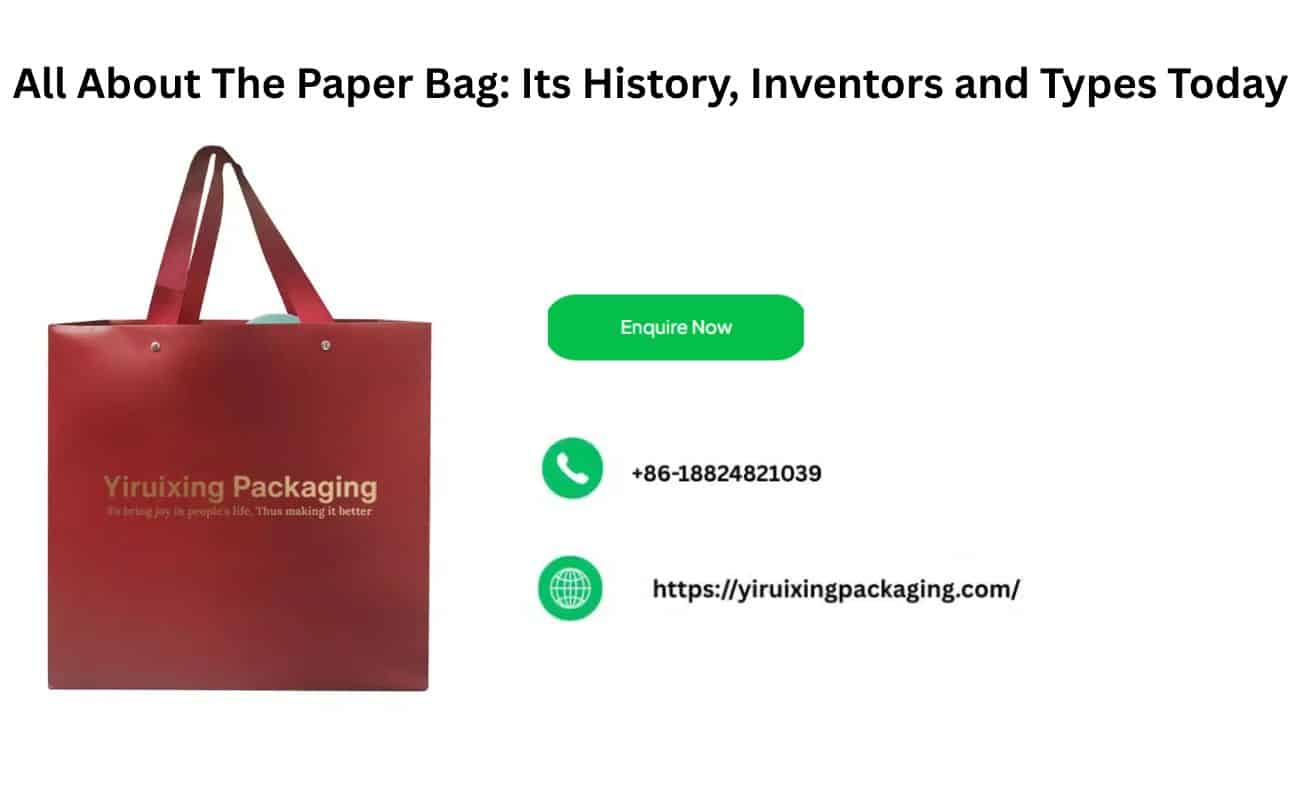 All About The Paper Bag: Its History, Inventors and Types Today