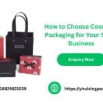 How to Choose Cosmetic Packaging for Your Small Business