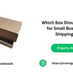Which Box Should I Use for Small Business Shipping