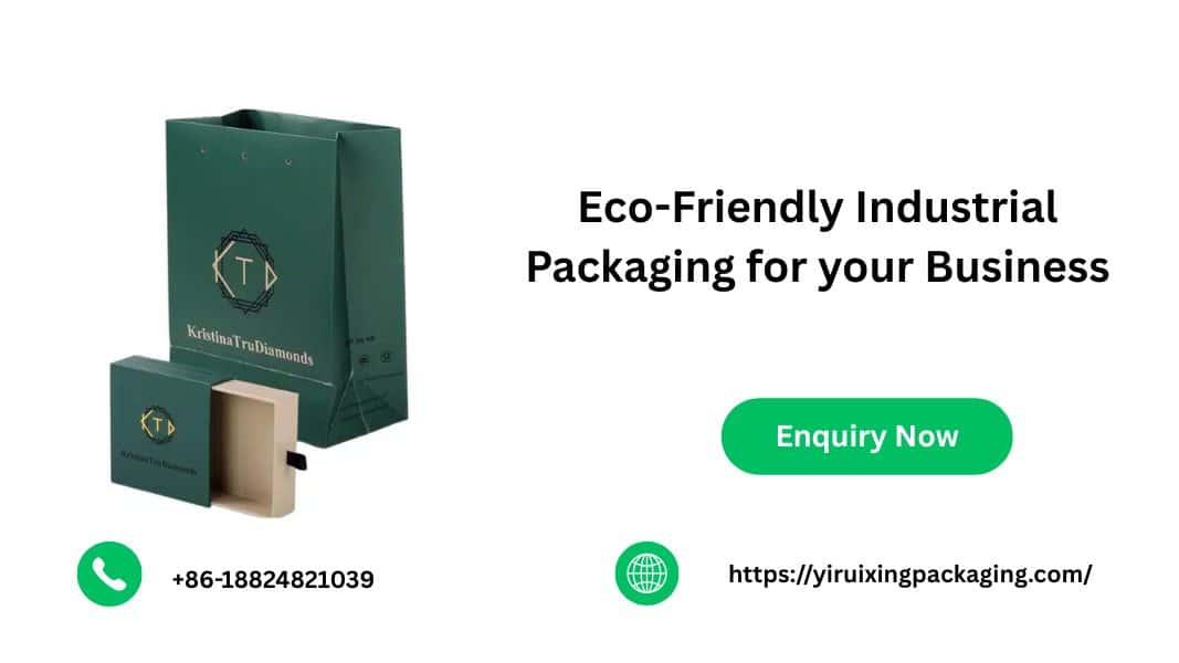 Eco-Friendly Industrial Packaging for your Business