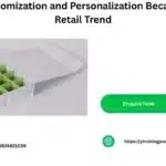 How Customization and Personalization Became a Key Retail Trend