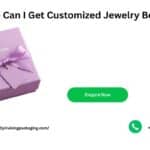 Where Can I Get Customized Jewelry Boxes?