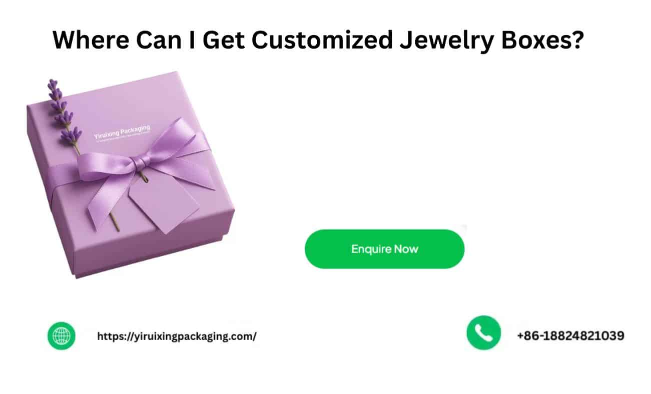 Where Can I Get Customized Jewelry Boxes?