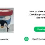 How to Make Your Product 100% Recyclable Packaging Tips for Brands
