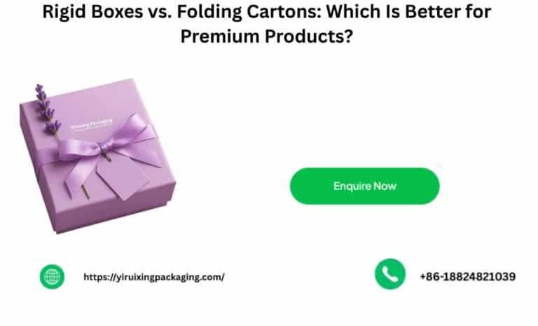 Rigid Boxes vs. Folding Cartons: Which Is Better for Premium Products?