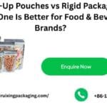 Stand-Up Pouches vs Rigid Packaging: Which One Is Better for Food & Beverage Brands?