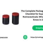 The Complete Packaging Compliance Checklist for Supplements & Nutraceuticals: What You Need to Know in 2025