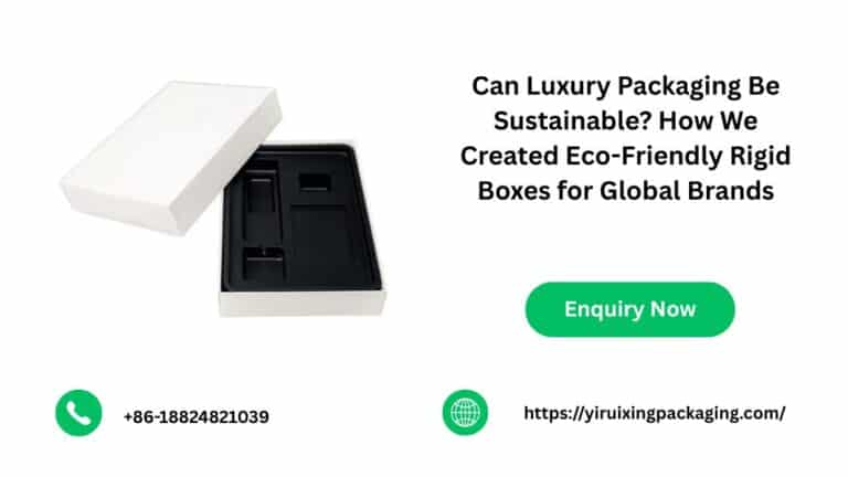 Can Luxury Packaging Be Sustainable?