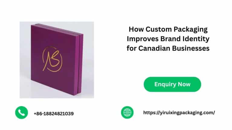 How Custom Packaging Improves Brand Identity for Canadian Businesses