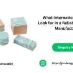What International Brands Look for in a Reliable Packaging Manufacturer What International Brands Look for in a Reliable Packaging Manufacturer