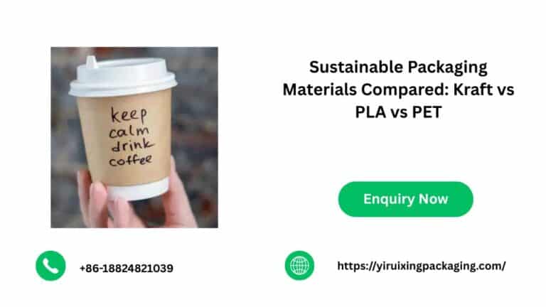 Sustainable Packaging Materials Compared: Kraft vs PLA vs PET