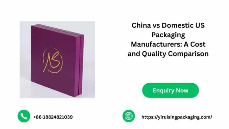 China vs Domestic US Packaging Manufacturers