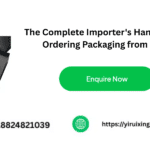 The Complete Importer's Handbook for Ordering Packaging from China The Complete Importer's Handbook for Ordering Packaging from China