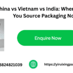 China vs Vietnam vs India: Where Should You Source Packaging Now? China vs Vietnam vs India: Where Should You Source Packaging Now
