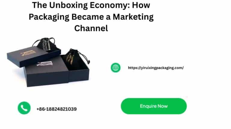 The Unboxing Economy: How Packaging Became a Marketing Channel